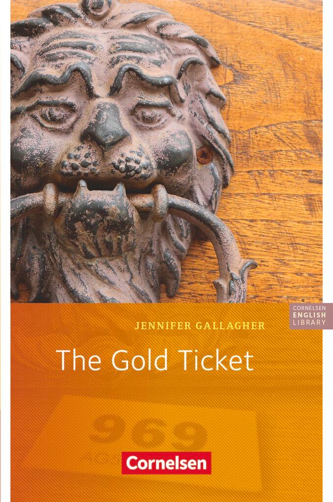 Cover: 9783060330768 | The Gold Ticket. 5. Schuljahr, Stufe 3 | Lektüre zu "English G Access"