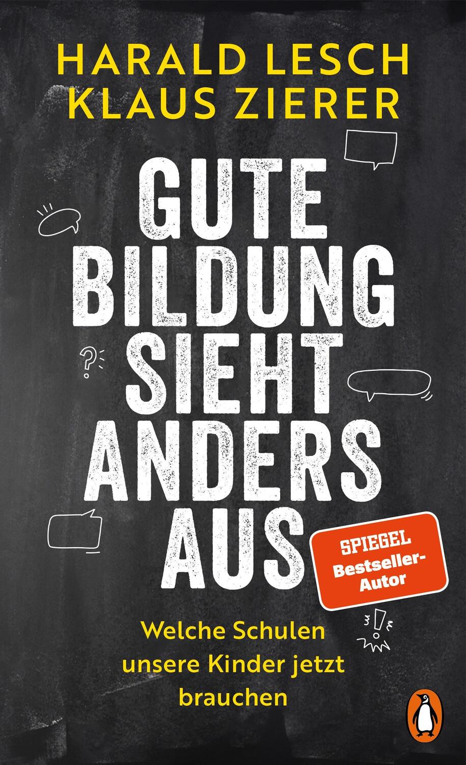 Cover: 9783328603610 | Gute Bildung sieht anders aus | Harald Lesch (u. a.) | Taschenbuch