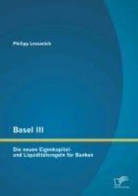 Cover: 9783842895478 | Basel III: Die neuen Eigenkapital- und Liquiditätsregeln für Banken