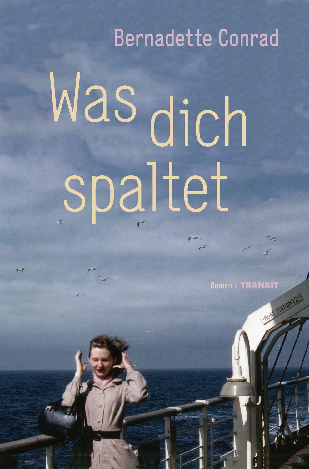 Cover: 9783887473983 | Was dich spaltet | Roman | Bernadette Conrad | Buch | Deutsch | 2023