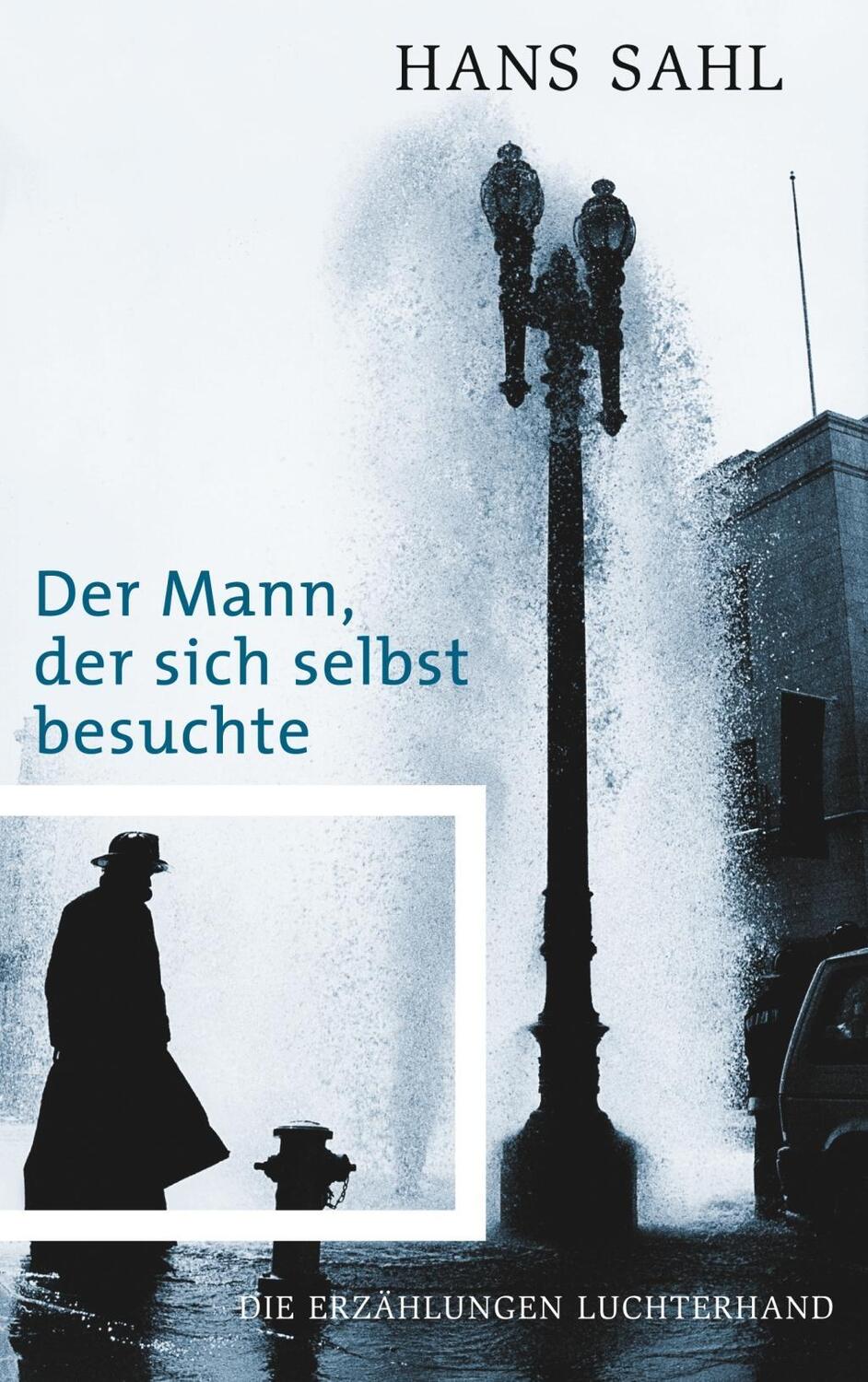 Cover: 9783630872933 | Der Mann, der sich selbst besuchte | Die Erzählungen, und Glossen