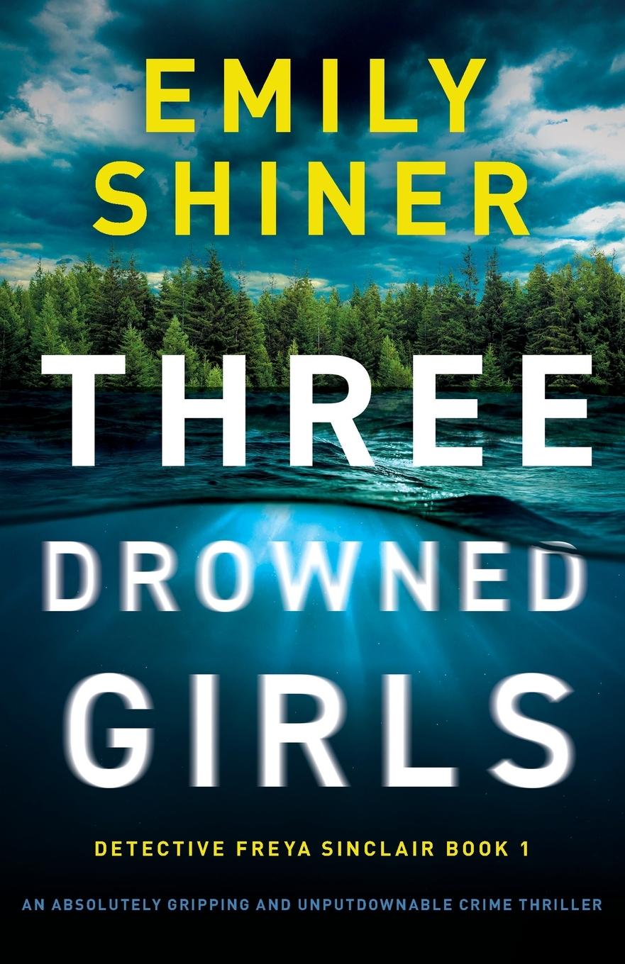 Cover: 9781835255650 | Three Drowned Girls | Emily Shiner | Taschenbuch | Englisch | 2024