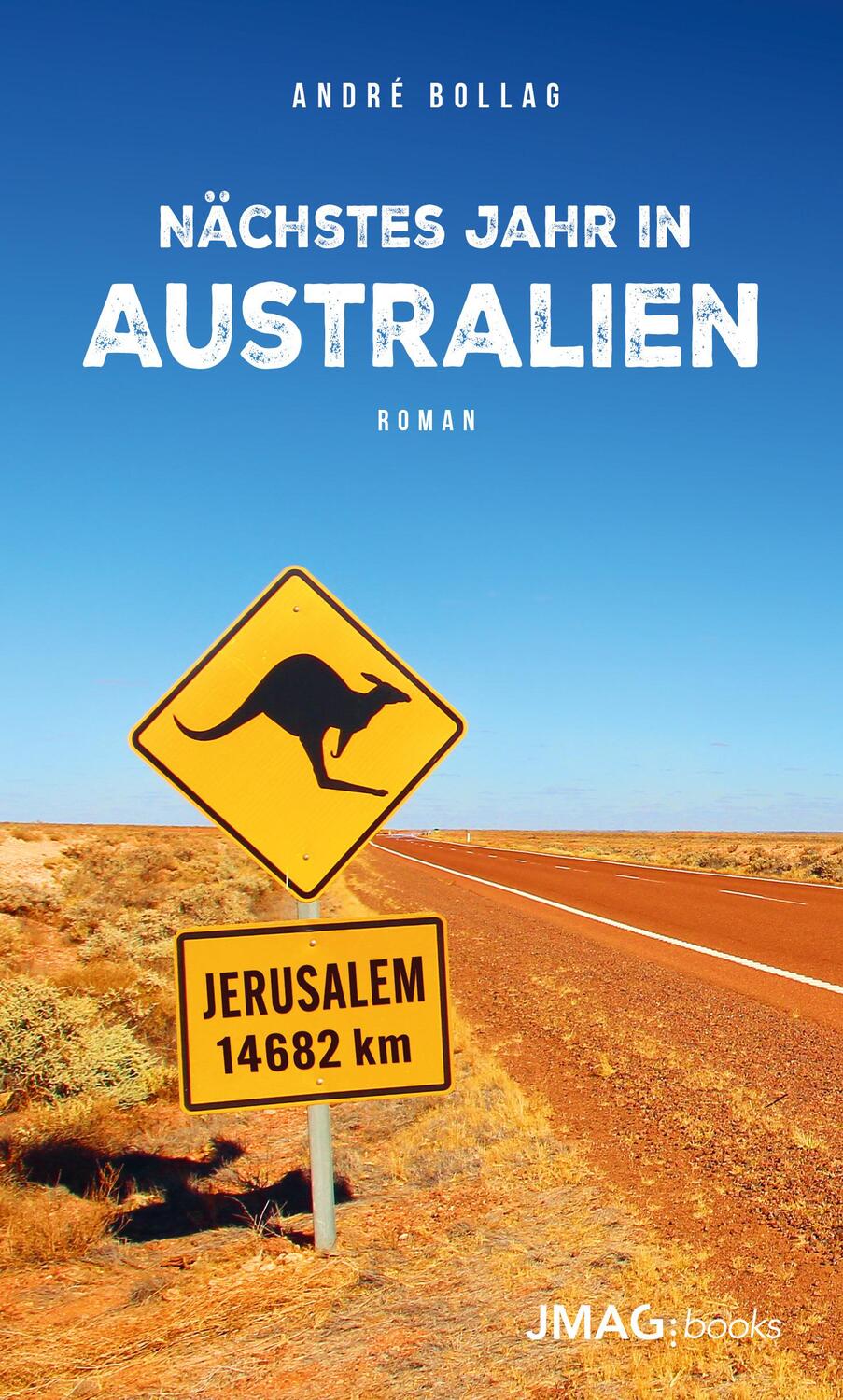 Cover: 9783724526704 | Nächstes Jahr in Australien | André Bollag | Taschenbuch | 440 S.