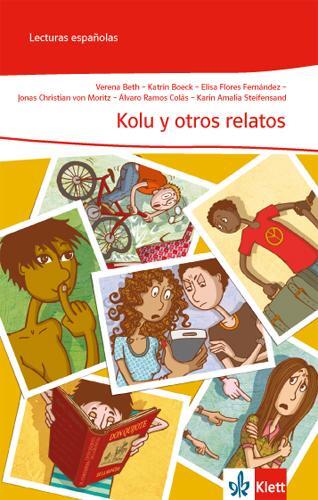 Cover: 9783125369085 | Kolu y otros relatos | Beth | Broschüre | 40 S. | Spanisch | 2013