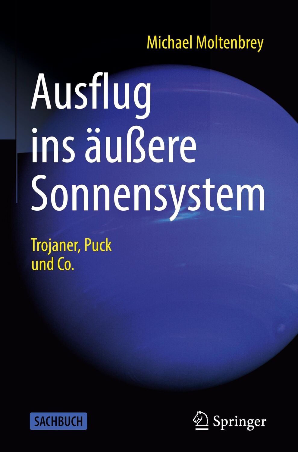 Cover: 9783662593592 | Ausflug ins äußere Sonnensystem | Trojaner, Puck und Co. | Moltenbrey