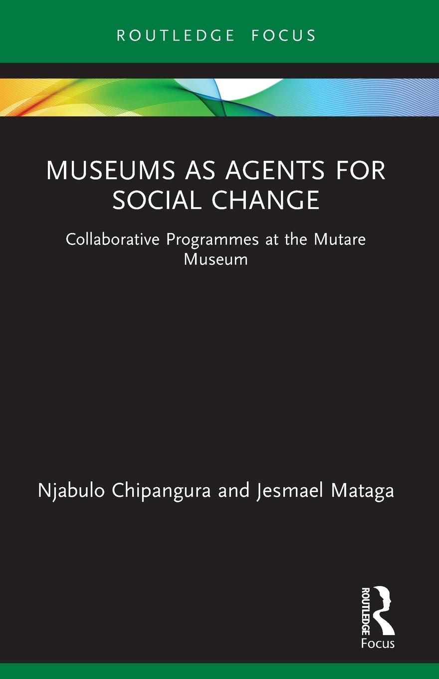 Cover: 9781032019161 | Museums as Agents for Social Change | Njabulo Chipangura (u. a.)