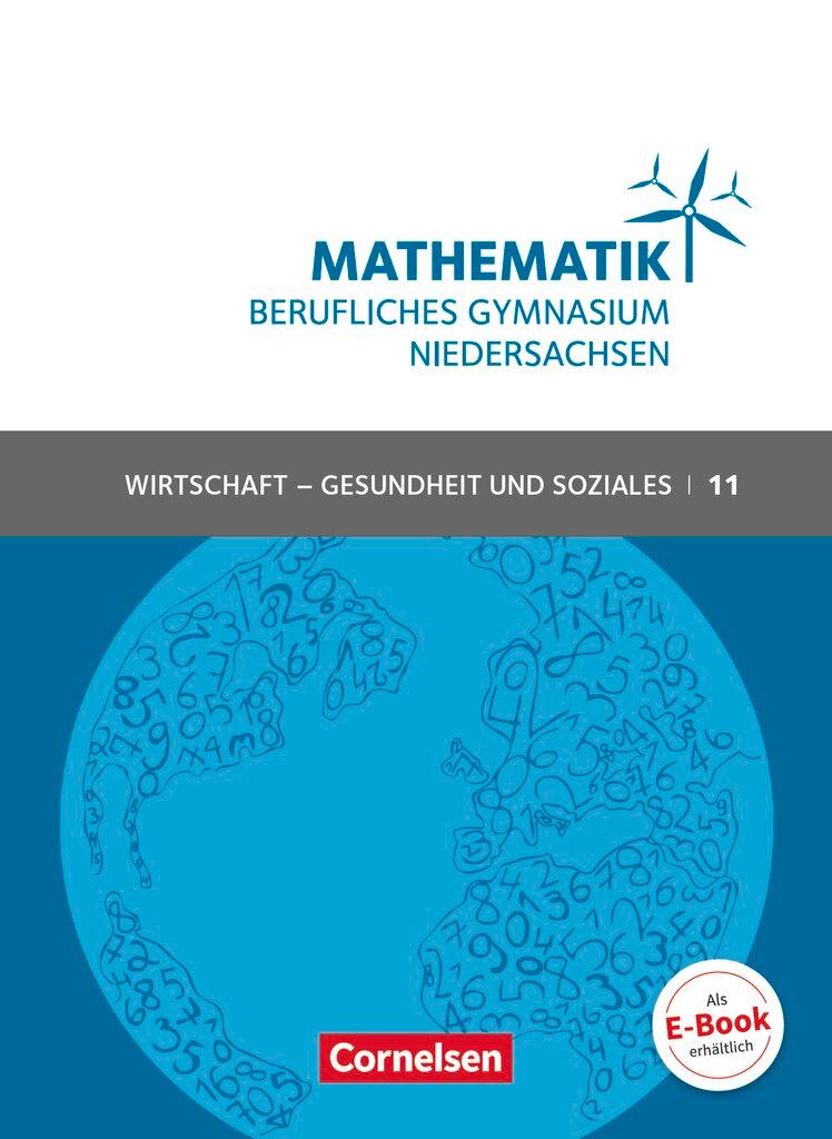 Cover: 9783064516304 | Mathematik - Berufliches Gymnasium Niedersachsen Klasse 11...