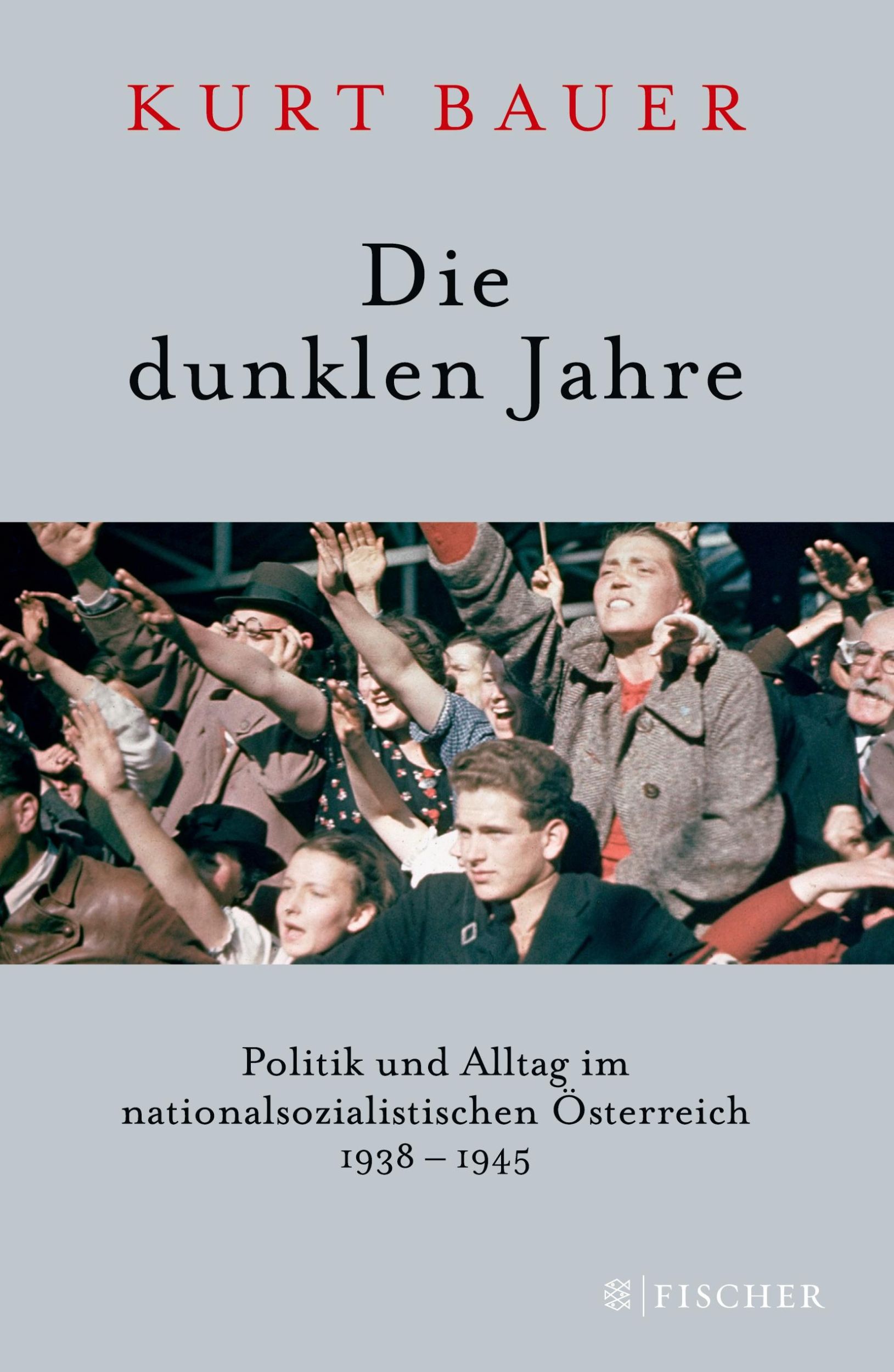 Cover: 9783596299034 | Die dunklen Jahre | Kurt Bauer | Taschenbuch | 480 S. | Deutsch | 2017