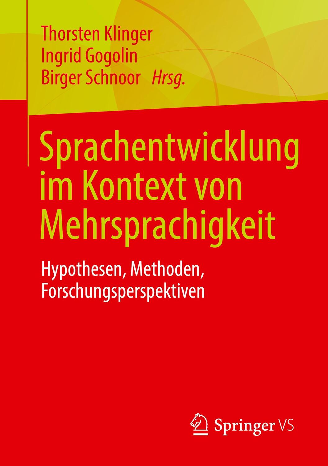 Cover: 9783658367695 | Sprachentwicklung im Kontext von Mehrsprachigkeit | Klinger (u. a.)