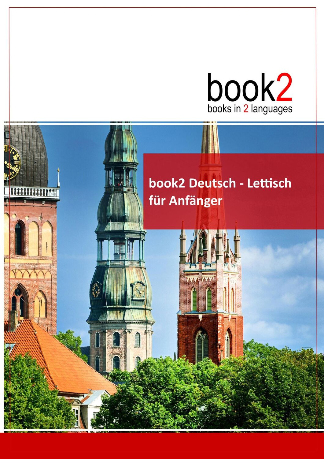 Cover: 9783938141243 | book2 Deutsch - Lettisch für Anfänger | Ein Buch in 2 Sprachen | Buch