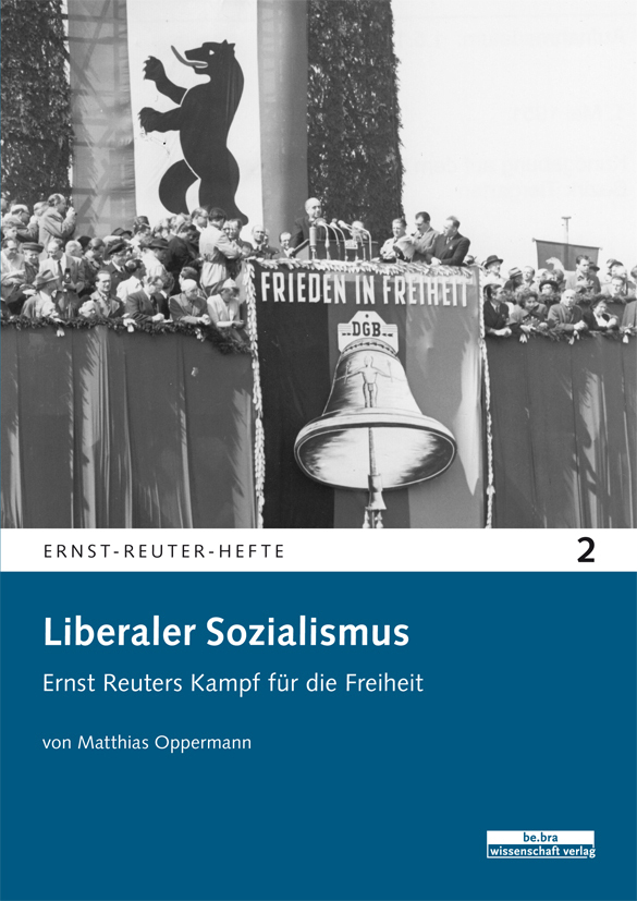 Cover: 9783954100132 | Liberaler Sozialismus | Ernst Reuters Kampf für die Freiheit | Buch