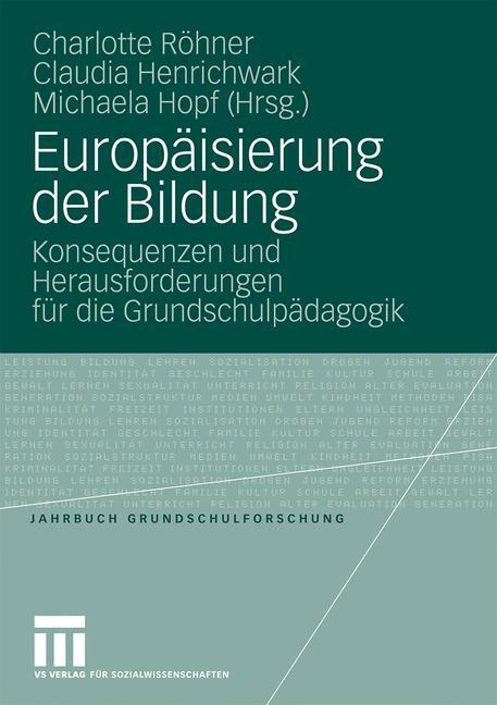 Cover: 9783531169293 | Europäisierung der Bildung | Charlotte Röhner (u. a.) | Taschenbuch