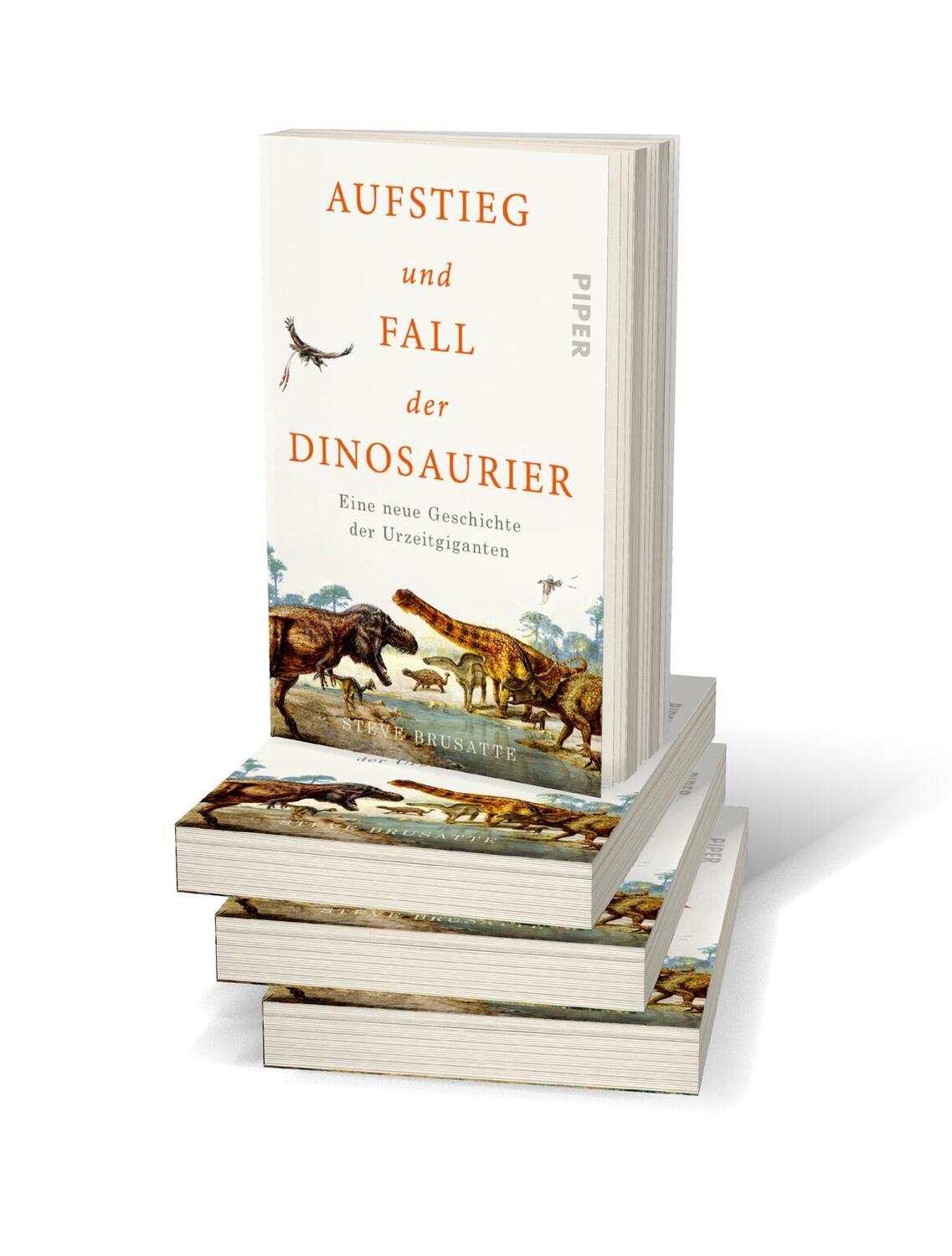 Bild: 9783492316255 | Aufstieg und Fall der Dinosaurier | Steve Brusatte | Taschenbuch