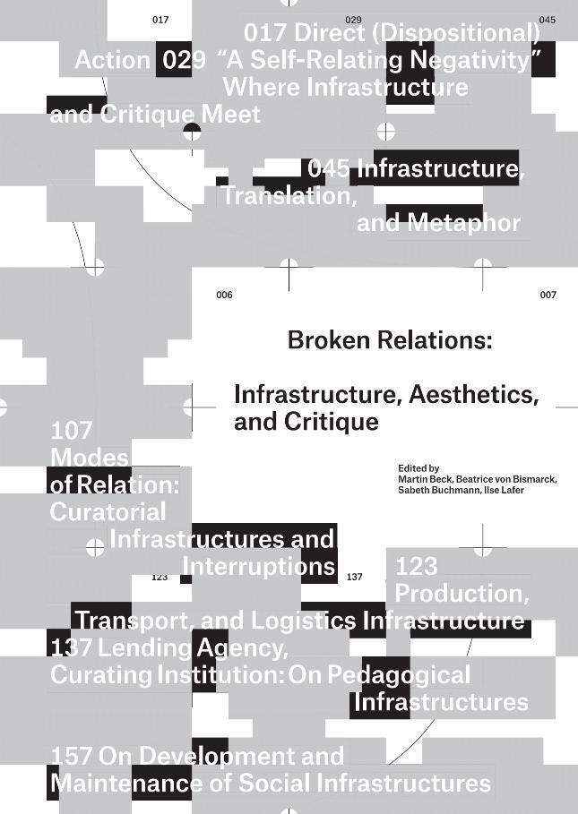 Cover: 9783959056960 | Broken Relations. Infrastructure, Aesthetics, and Critique | Buch