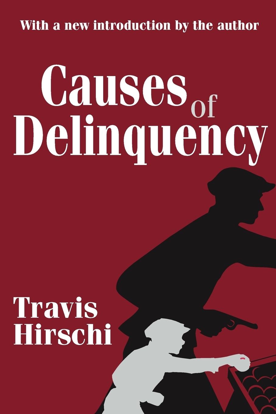 Cover: 9780765809001 | Causes of Delinquency | Travis Hirschi | Taschenbuch | Englisch | 2001