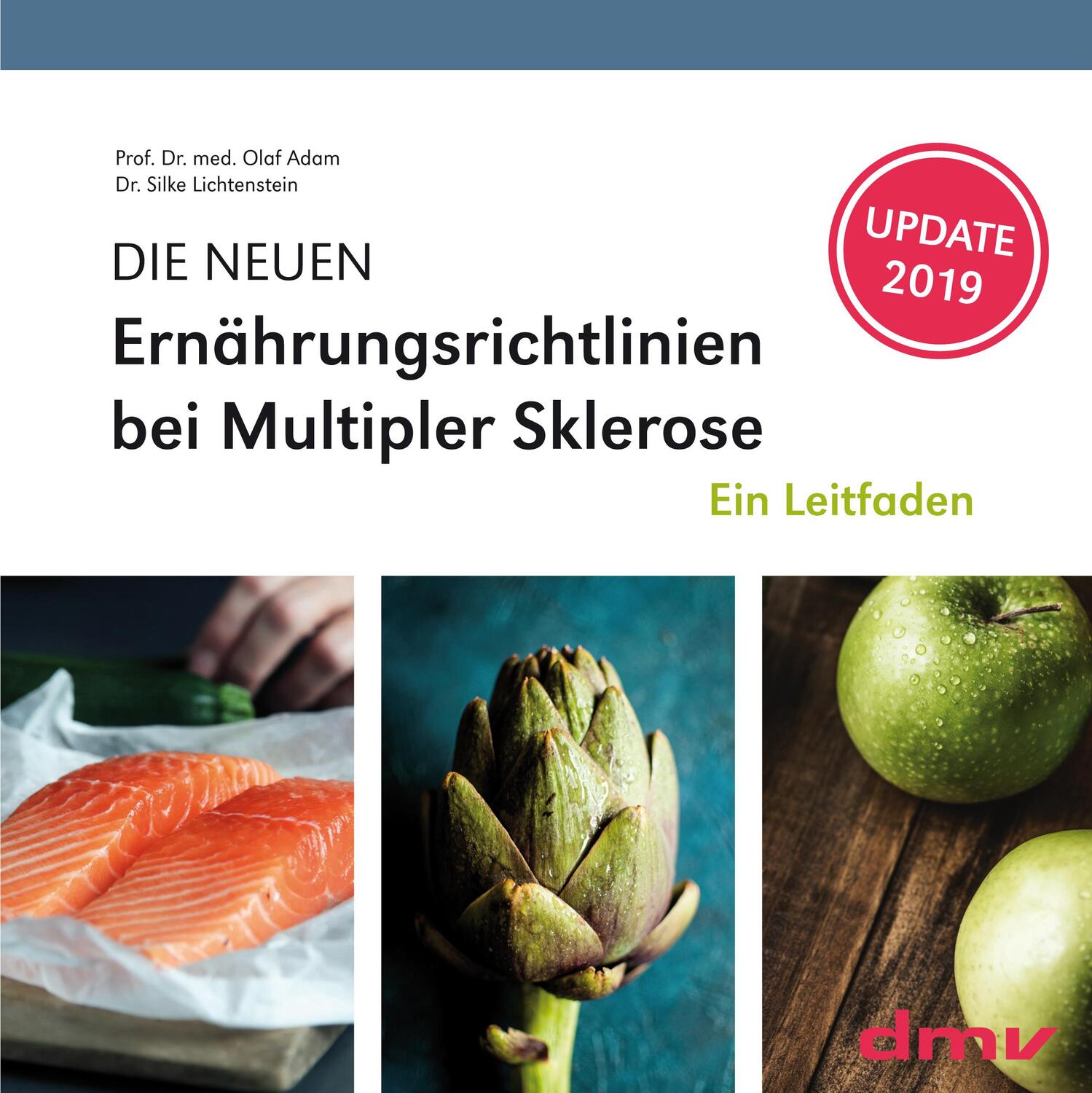 Cover: 9783936525847 | DIE NEUEN Ernährungsrichtlinien bei Multipler Sklerose | Ein Leitfaden