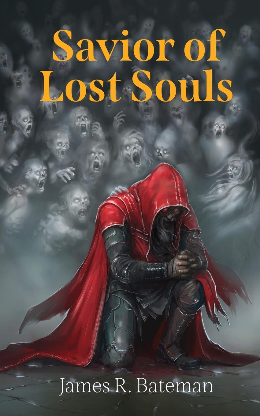 Cover: 9781912597437 | Savior of Lost Souls | James R Bateman | Taschenbuch | Englisch | 2024