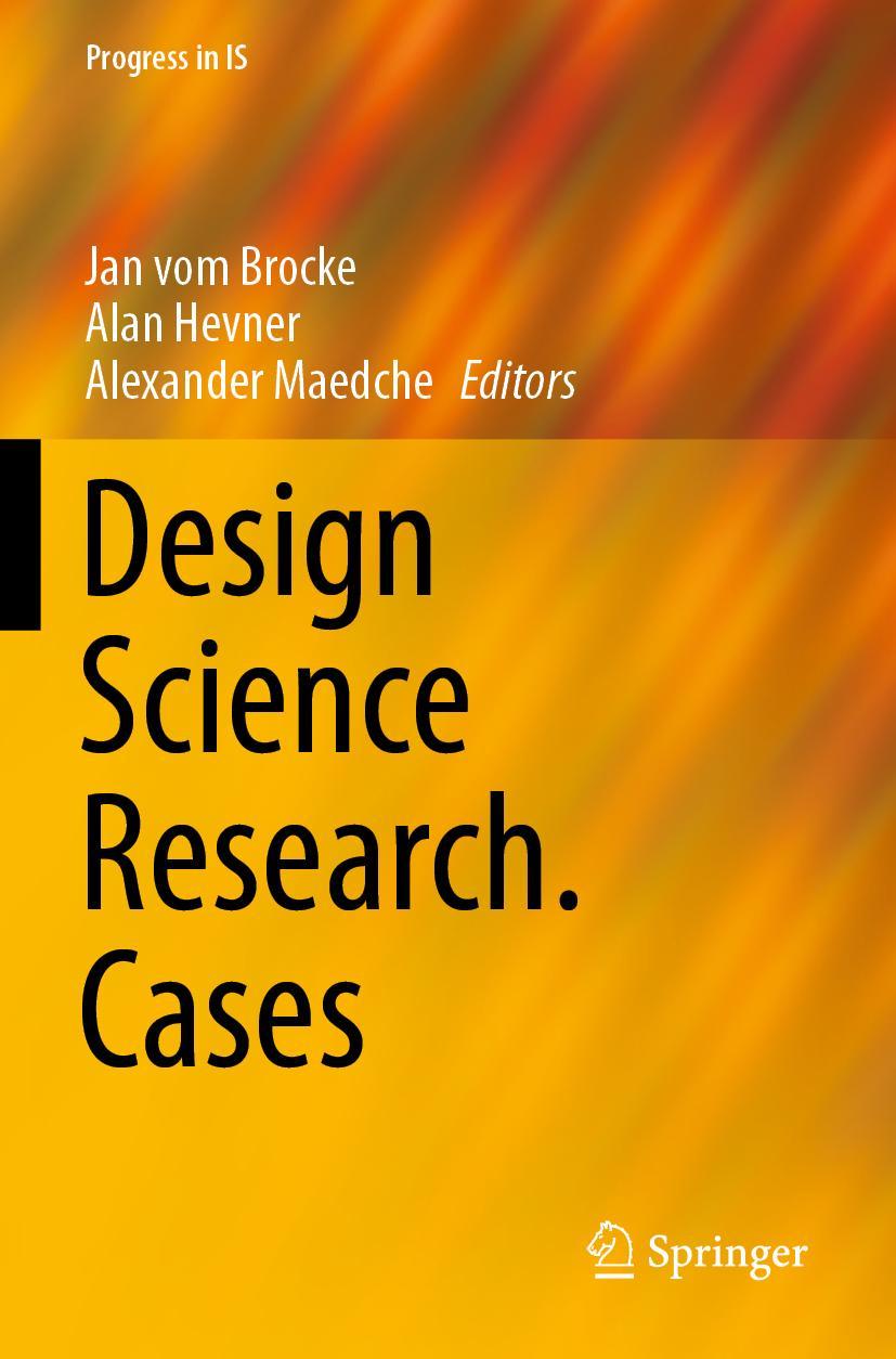 Cover: 9783030467838 | Design Science Research. Cases | Jan Vom Brocke (u. a.) | Taschenbuch