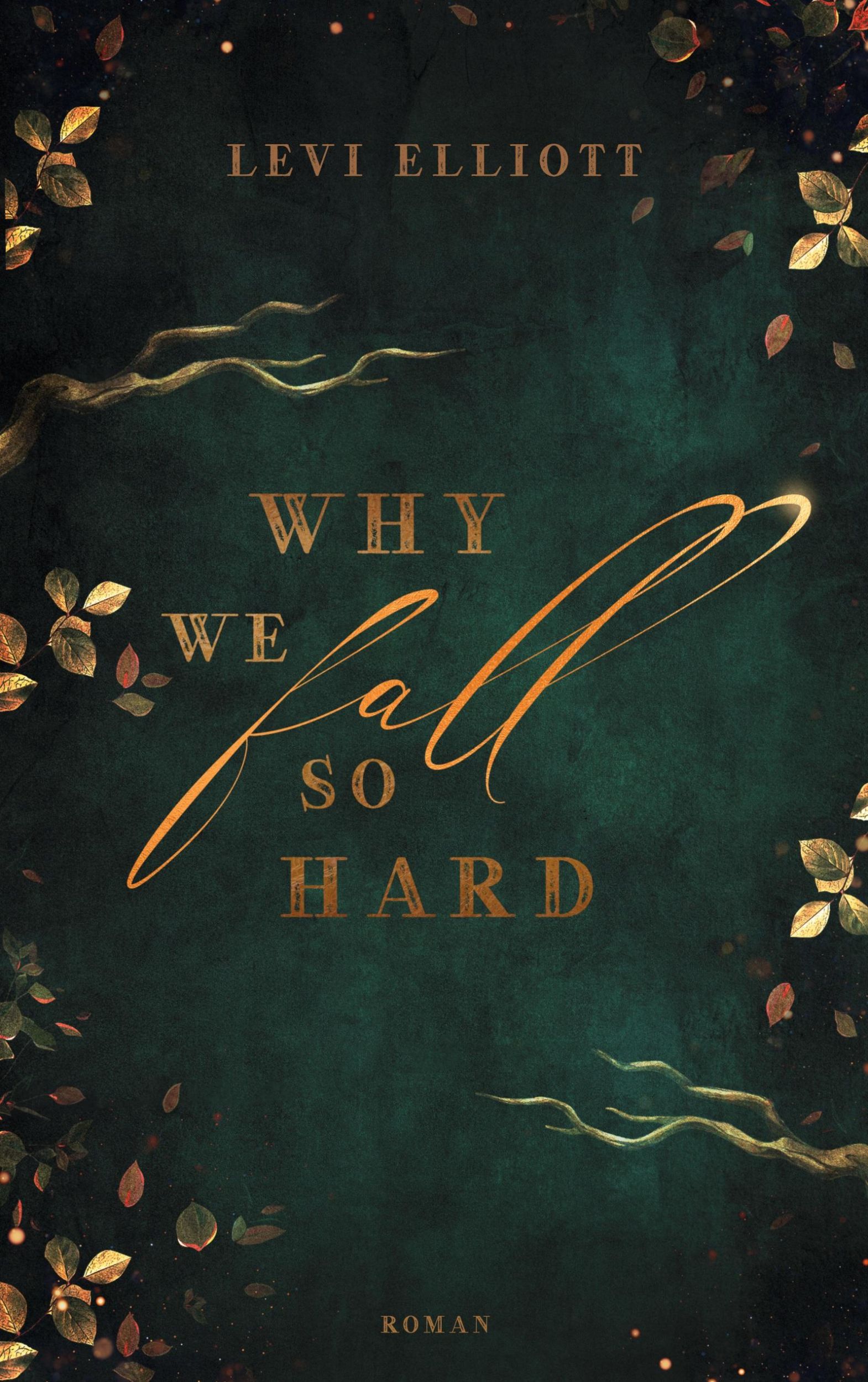 Cover: 9783758331657 | Why we fall so hard | Levi Elliott | Taschenbuch | 258 S. | Deutsch