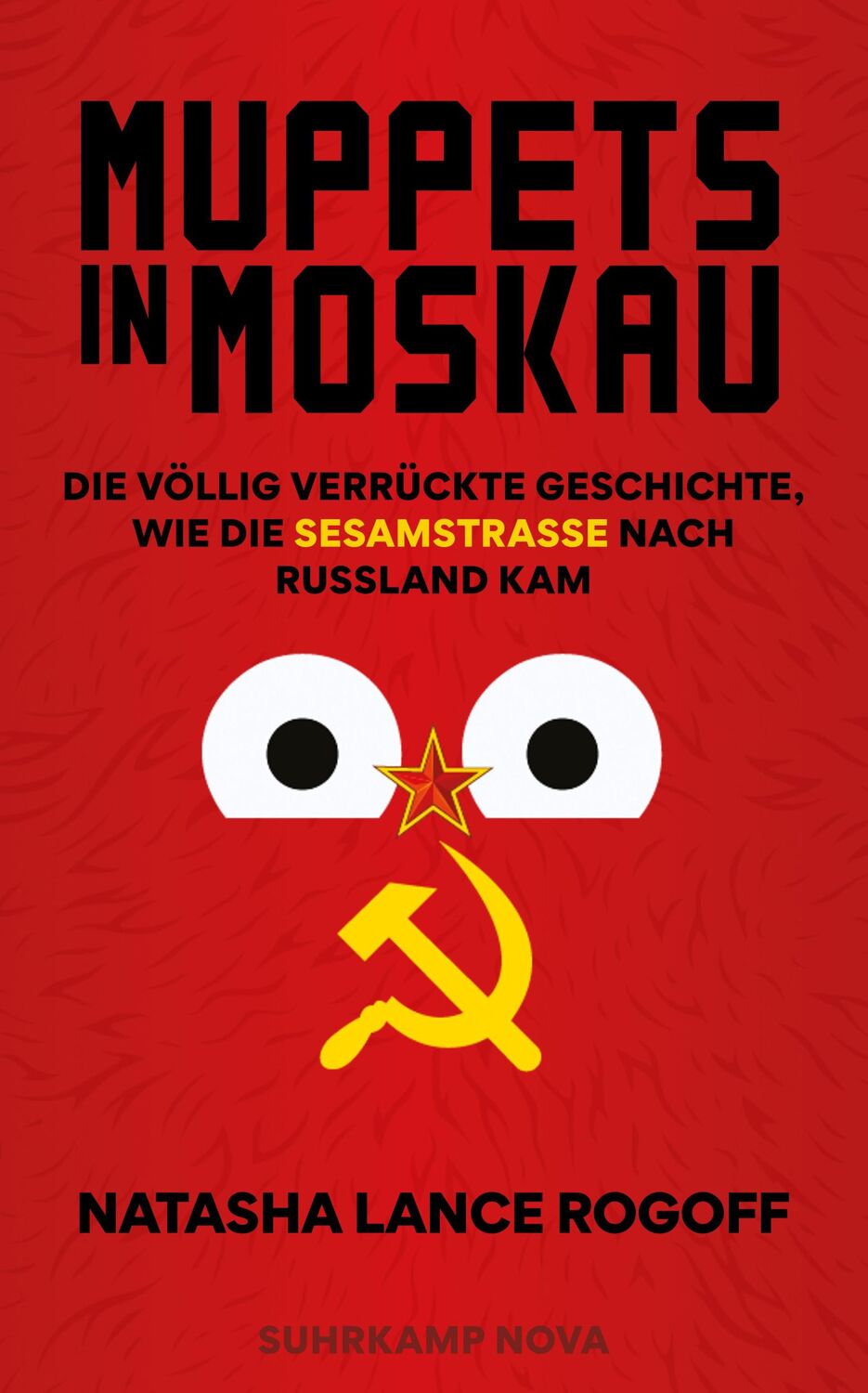 Cover: 9783518473658 | Muppets in Moskau | Natasha Lance Rogoff | Taschenbuch | 413 S. | 2023