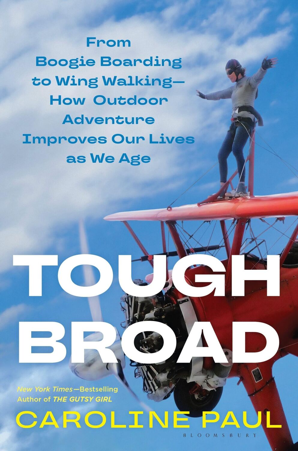 Cover: 9781635576498 | Tough Broad | Caroline Paul | Buch | Englisch | 2024 | Bloomsbury USA