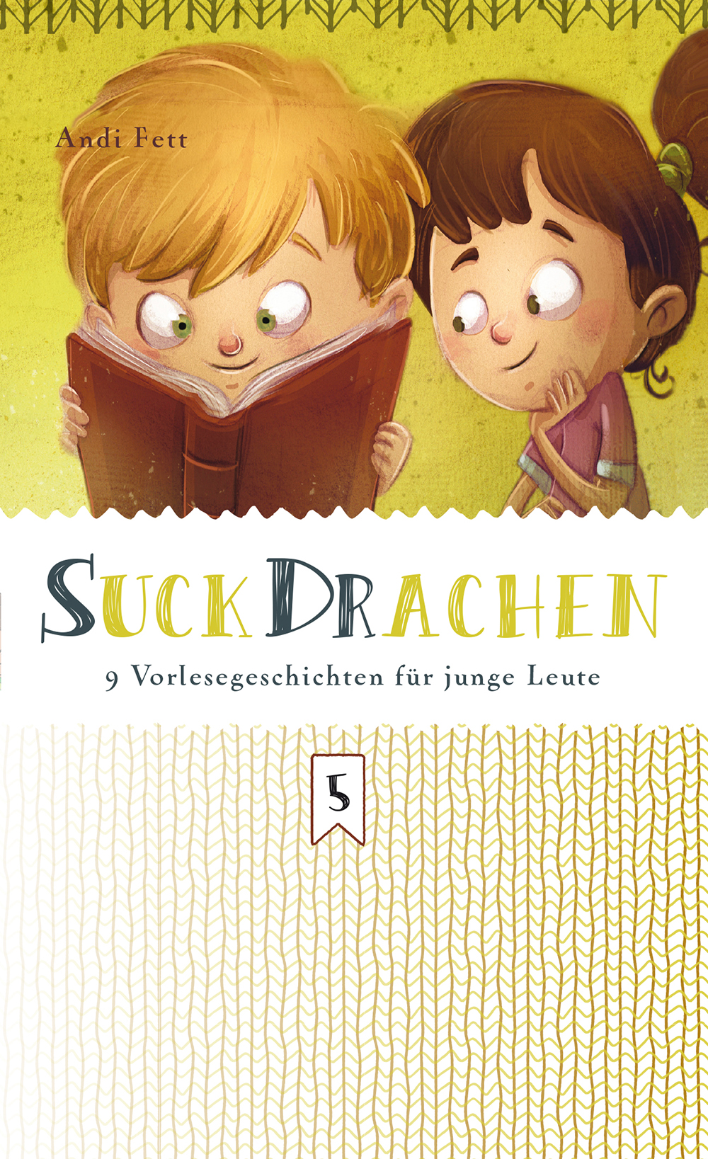 Cover: 9783866991897 | SuckDRachen | 9 Vorlesegeschichten für junge Leute | Andi Fett | Buch