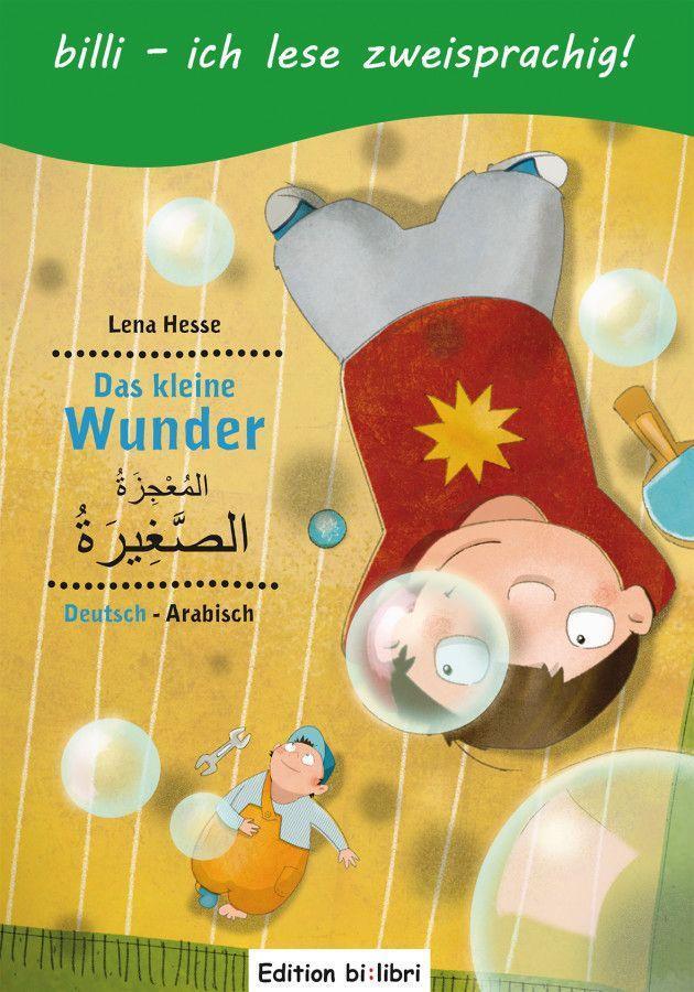 Cover: 9783195395984 | Das kleine Wunder | Kinderbuch Deutsch-Arabisch mit Leserätsel | Hesse