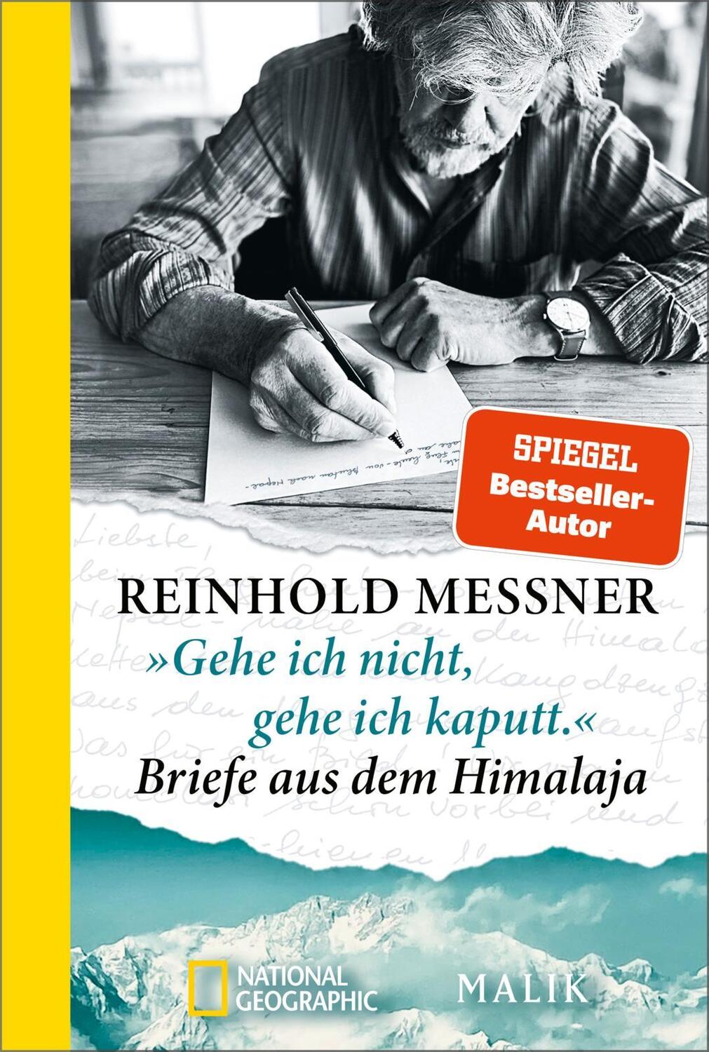 Cover: 9783492406628 | 'Gehe ich nicht, gehe ich kaputt.' Briefe aus dem Himalaja | Messner