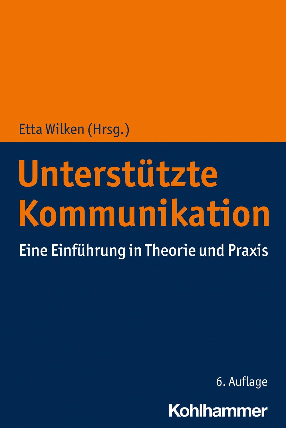 Cover: 9783170403901 | Unterstützte Kommunikation | Eine Einführung in Theorie und Praxis