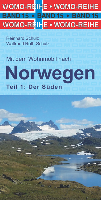 Cover: 9783869031507 | Mit dem Wohnmobil nach Norwegen, Der Süden | Reinhard Schulz (u. a.)