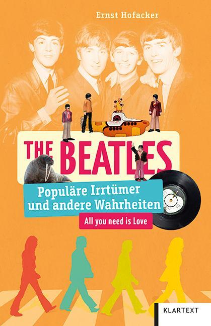 Cover: 9783837524666 | The Beatles | Populäre Irrtümer und andere Wahrheiten | Ernst Hofacker