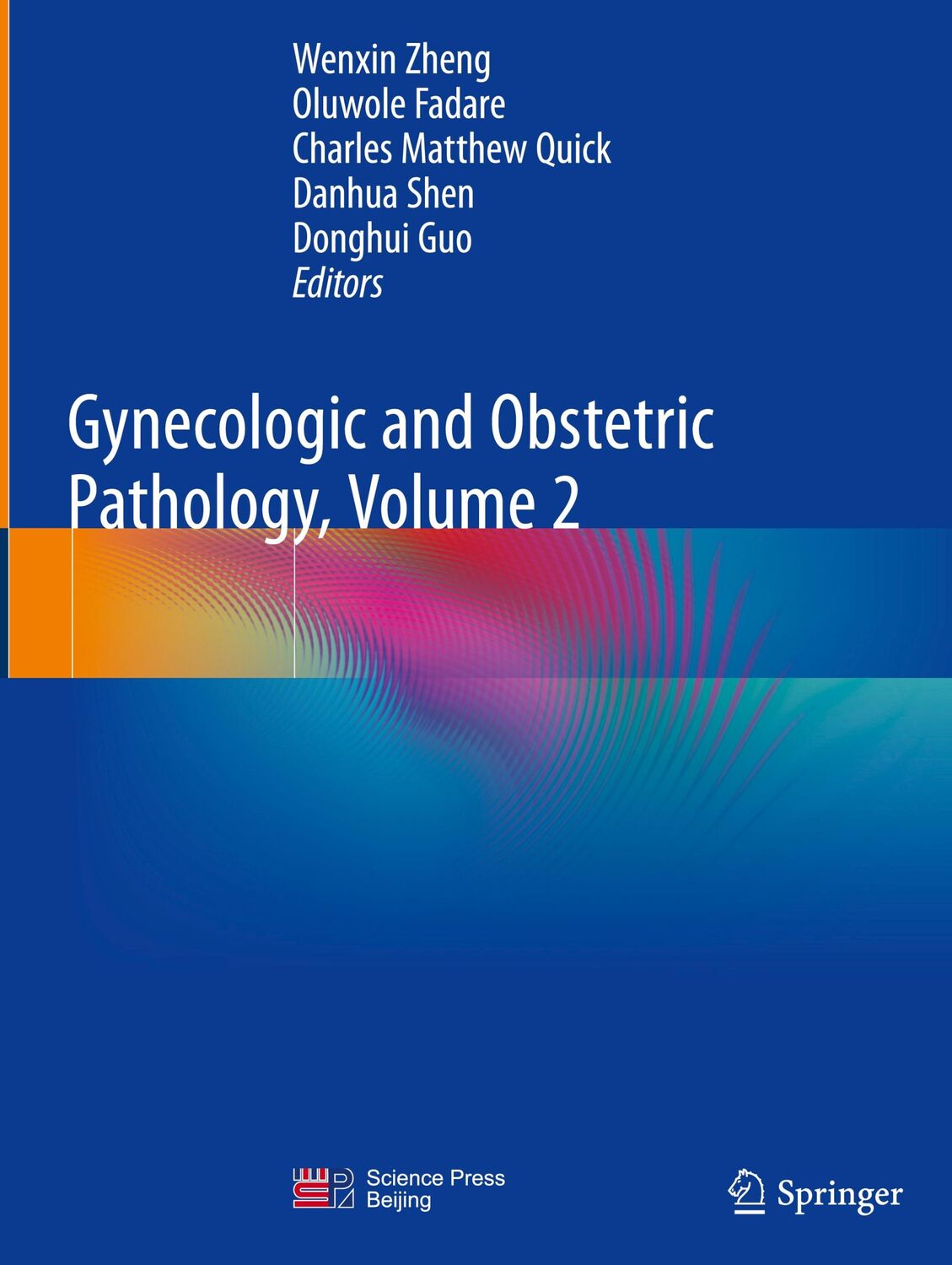 Cover: 9789811330186 | Gynecologic and Obstetric Pathology, Volume 2 | Wenxin Zheng (u. a.)