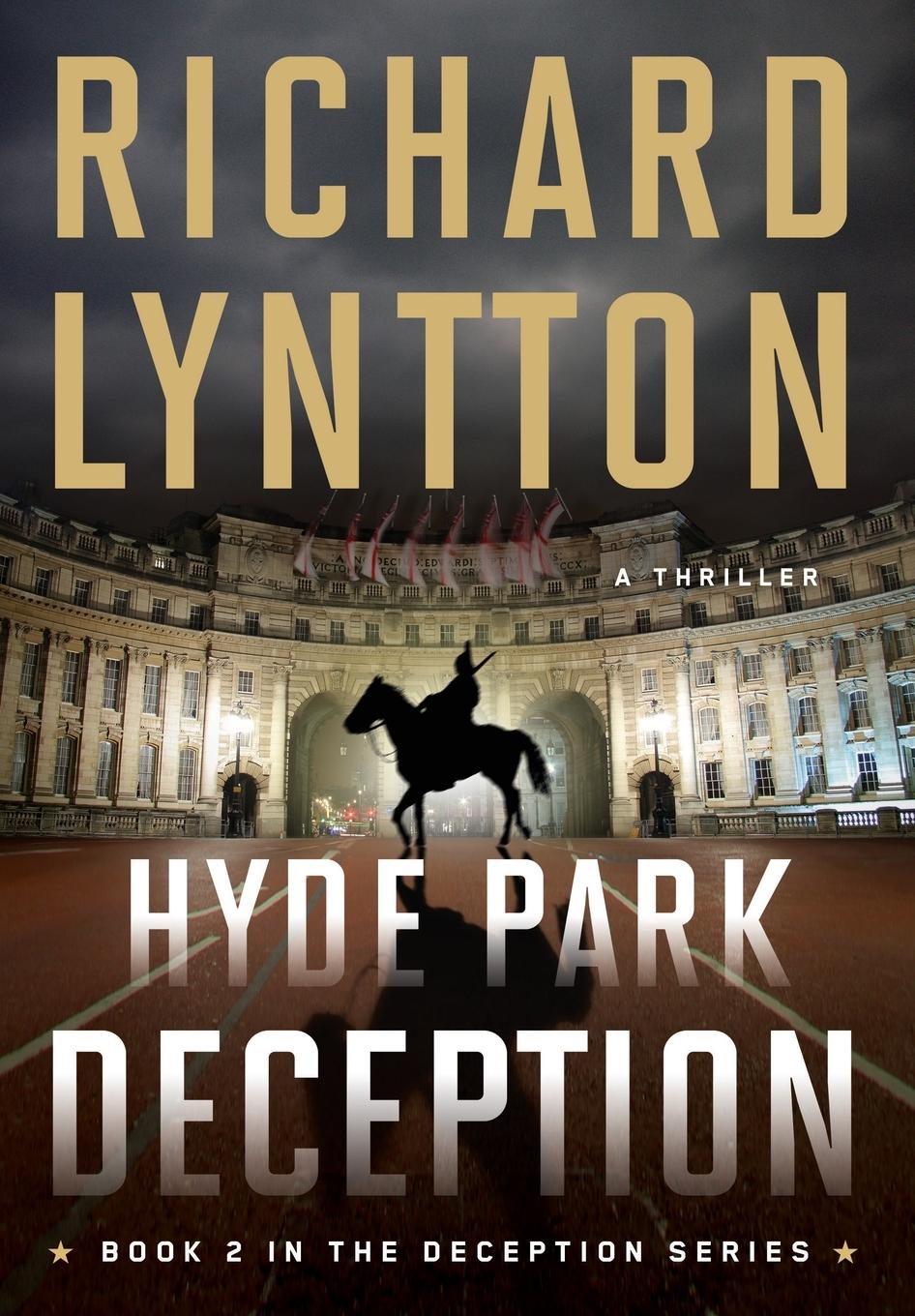 Cover: 9781735490571 | Hyde Park Deception | An International Political Spy Thriller | Buch