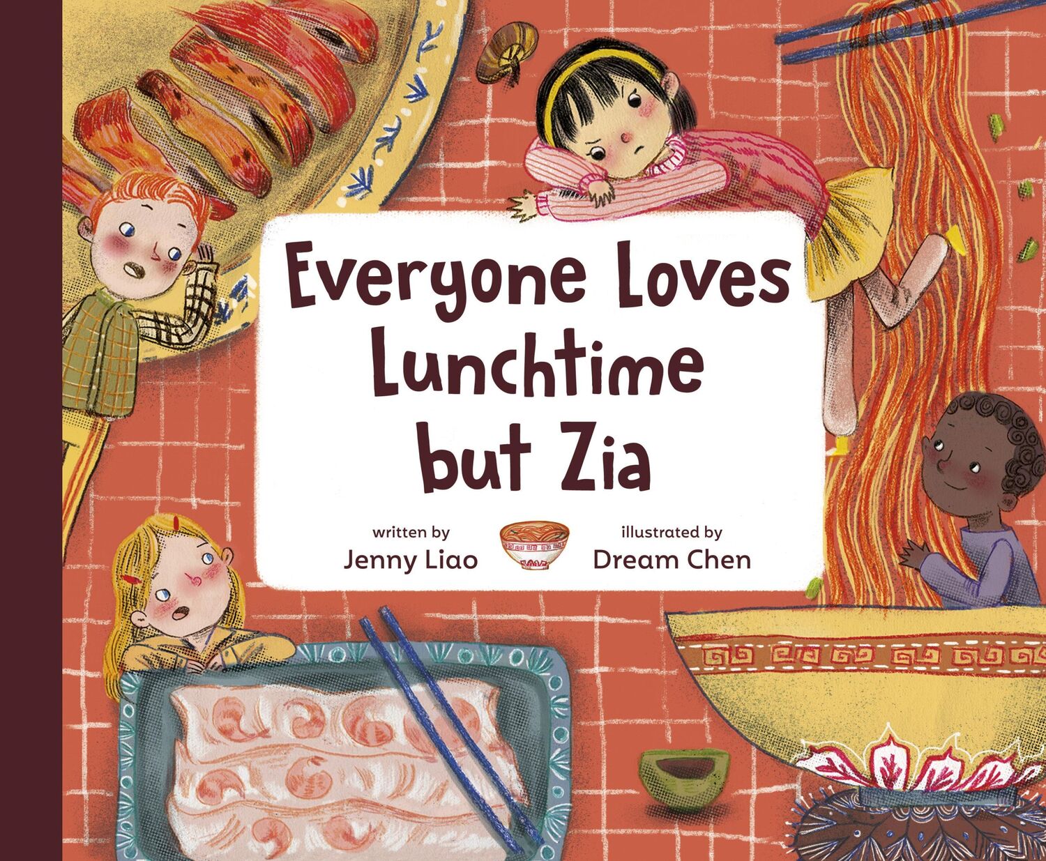 Cover: 9780593425428 | Everyone Loves Lunchtime but Zia | Dream Chen (u. a.) | Buch | 2023