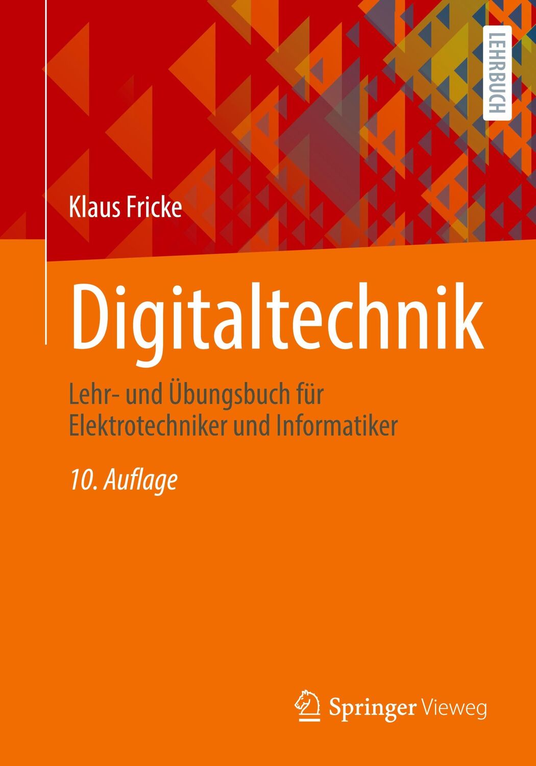 Cover: 9783658402099 | Digitaltechnik | Klaus Fricke | Taschenbuch | Paperback | XII | 2023