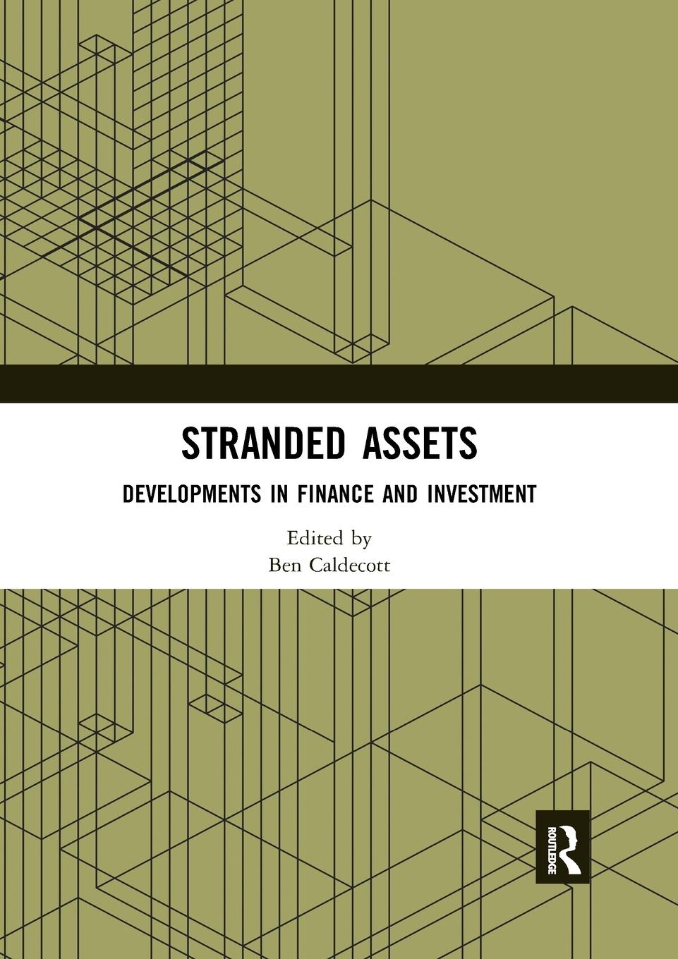 Cover: 9780367529994 | Stranded Assets | Developments in Finance and Investment | Caldecott