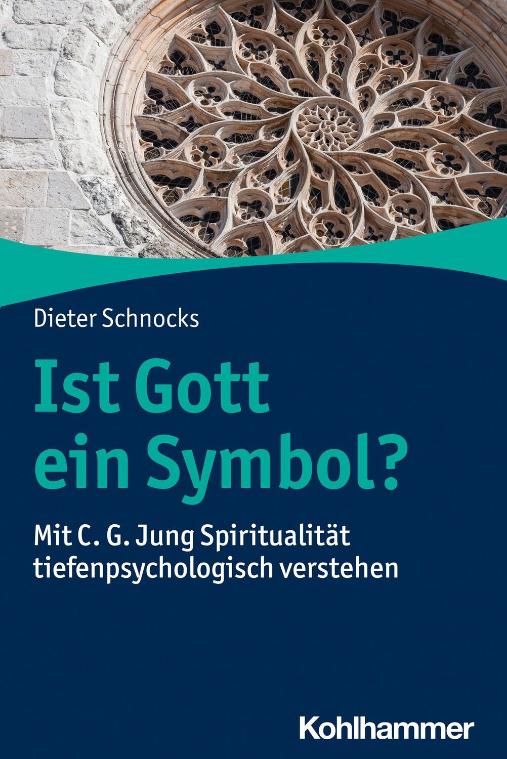 Cover: 9783170260481 | Ist Gott ein Symbol? | Dieter Schnocks | Taschenbuch | 128 S. | 2023