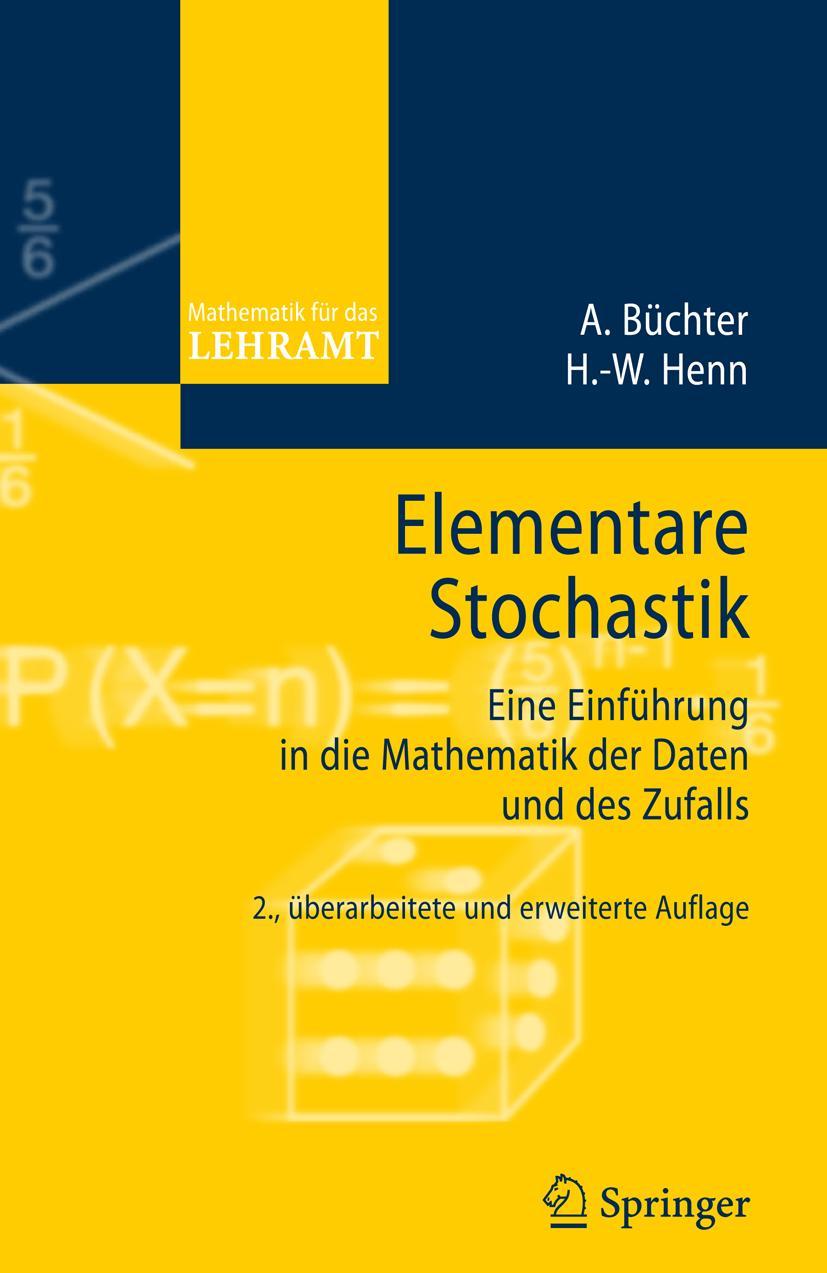 Cover: 9783540453819 | Elementare Stochastik | Hans-Wolfgang Henn (u. a.) | Taschenbuch | xii