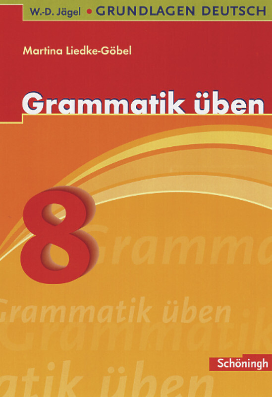 Cover: 9783140251938 | Grammatik üben, 8. Schuljahr | Martina Liedke-Göbel | Taschenbuch