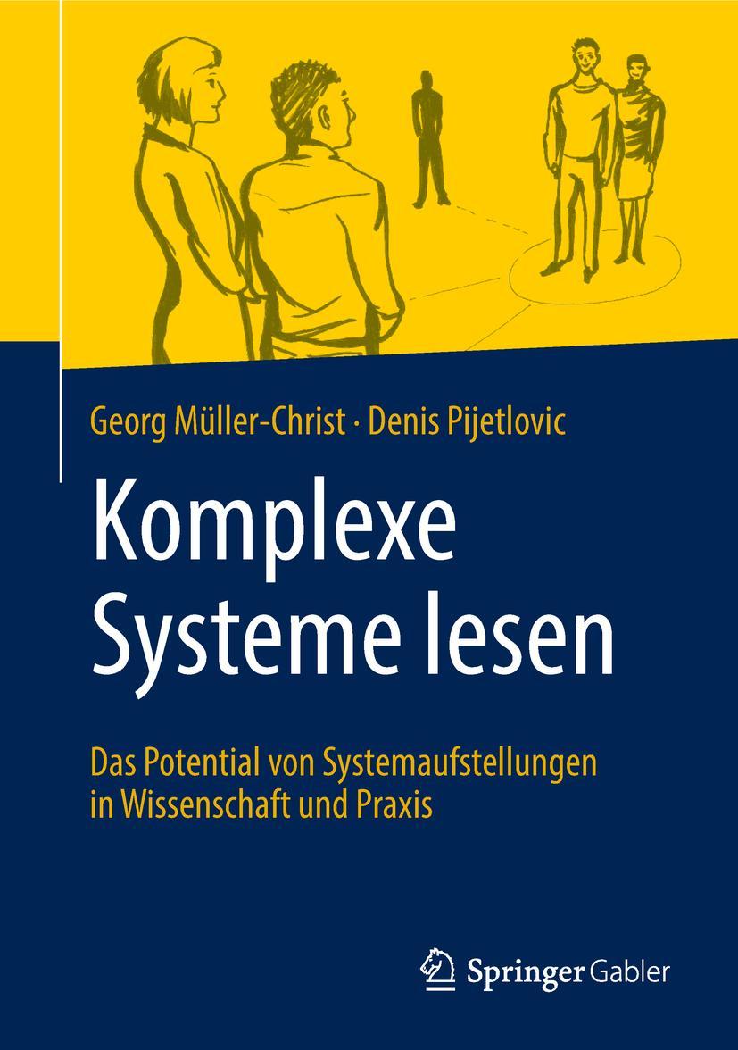 Cover: 9783662567951 | Komplexe Systeme lesen | Denis Pijetlovic (u. a.) | Buch | xi | 2018