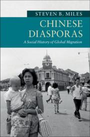 Cover: 9781316631812 | Chinese Diasporas | Steven B Miles | Taschenbuch | Englisch | 2020