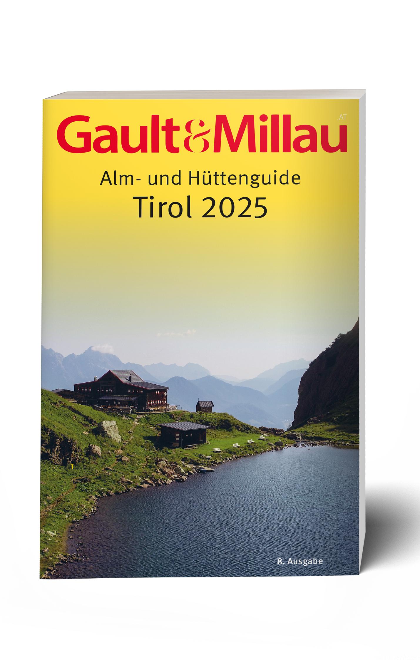 Cover: 9783951997025 | Gault&amp;Millau Alm- und Hüttenguide Tirol 2025 | Hohenlohe | Taschenbuch