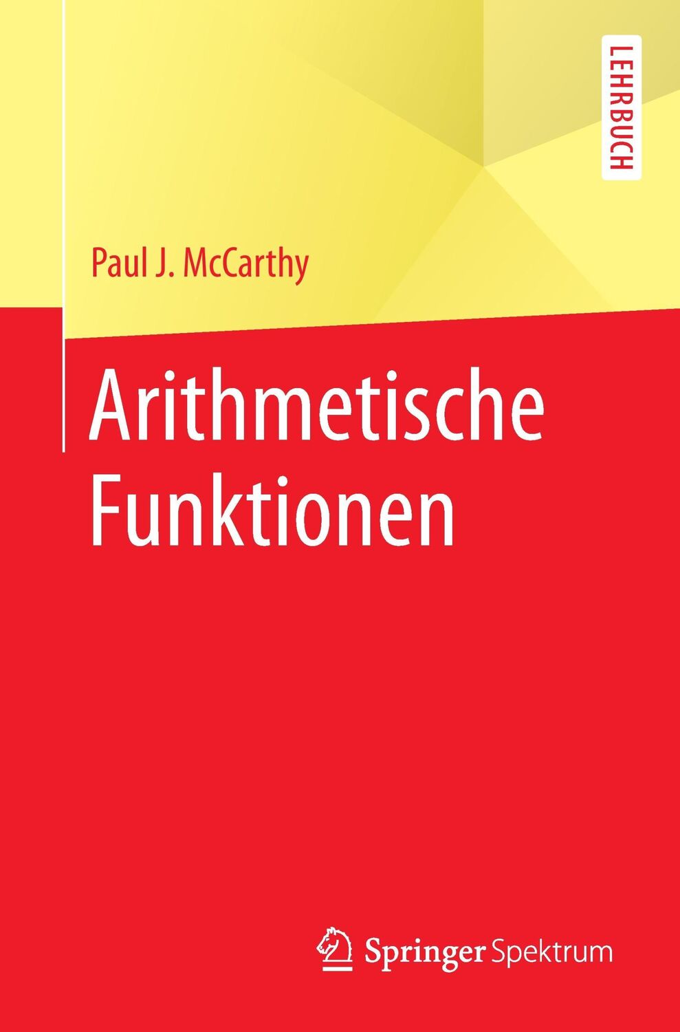 Cover: 9783662537312 | Arithmetische Funktionen | Paul J. McCarthy | Taschenbuch | Paperback