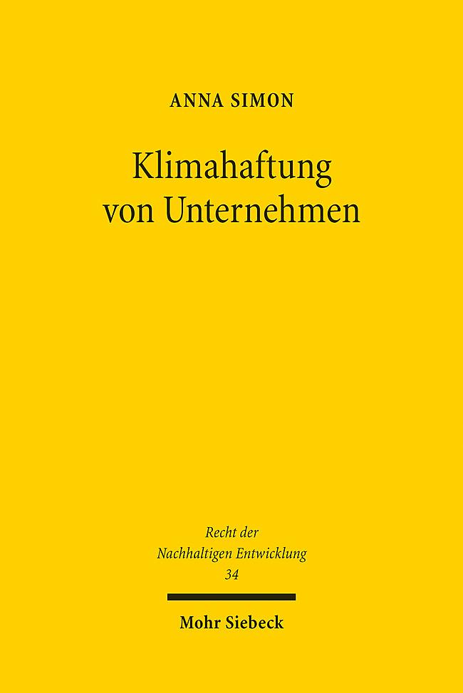 Cover: 9783161640506 | Klimahaftung von Unternehmen | Anna Simon | Taschenbuch | XVII | 2024