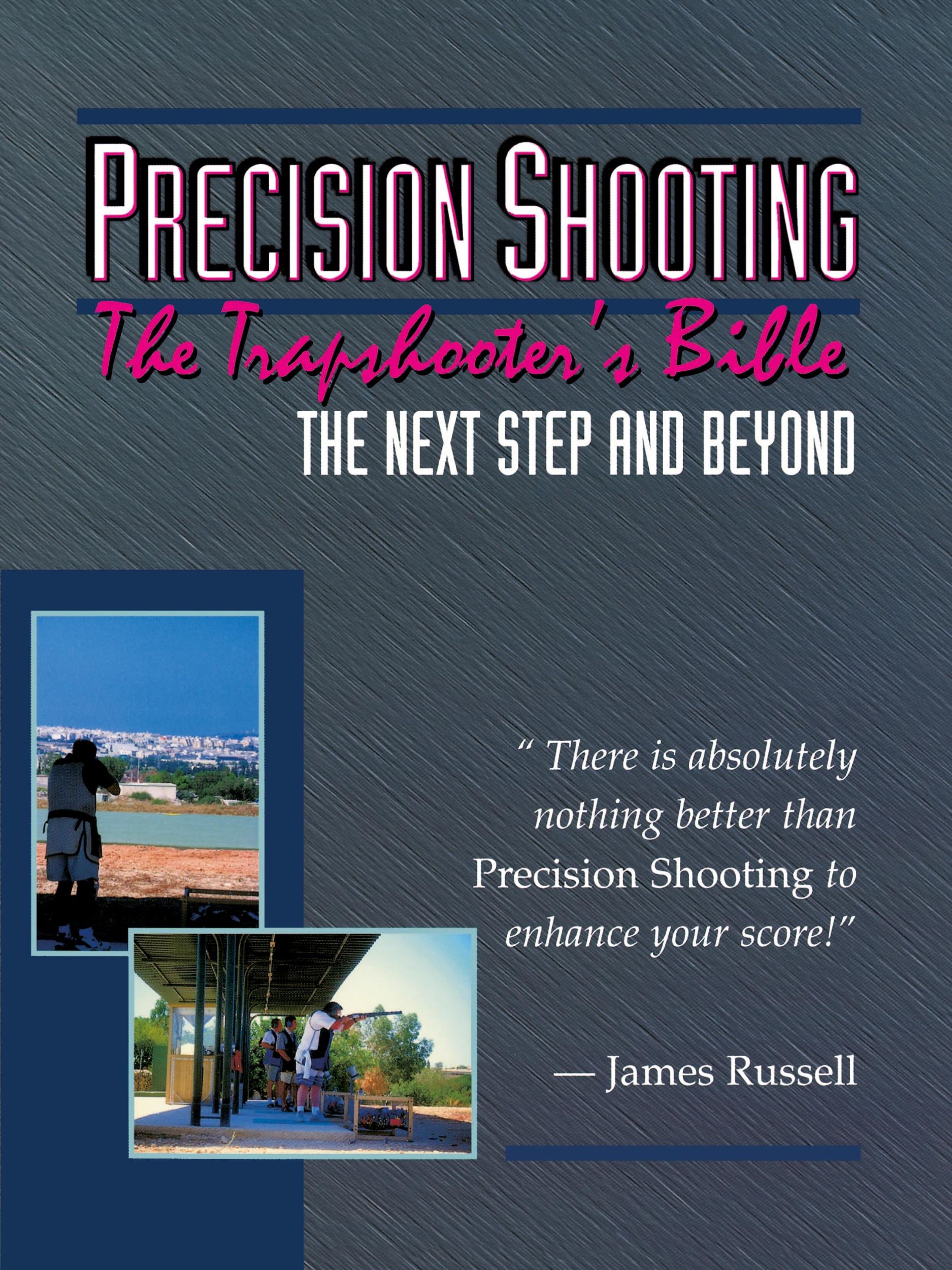 Cover: 9780916367107 | Precision Shooting | The Trapshooter's Bible | James Russell | Buch