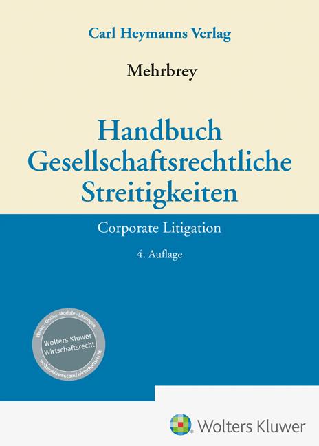 Cover: 9783452303059 | Handbuch Gesellschaftsrechtliche Streitigkeiten | Corporate Litigation