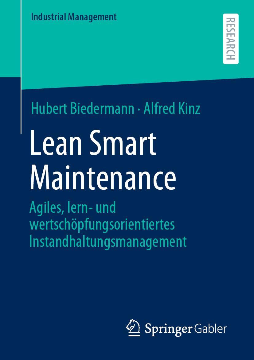 Cover: 9783658354725 | Lean Smart Maintenance | Alfred Kinz (u. a.) | Taschenbuch | Paperback