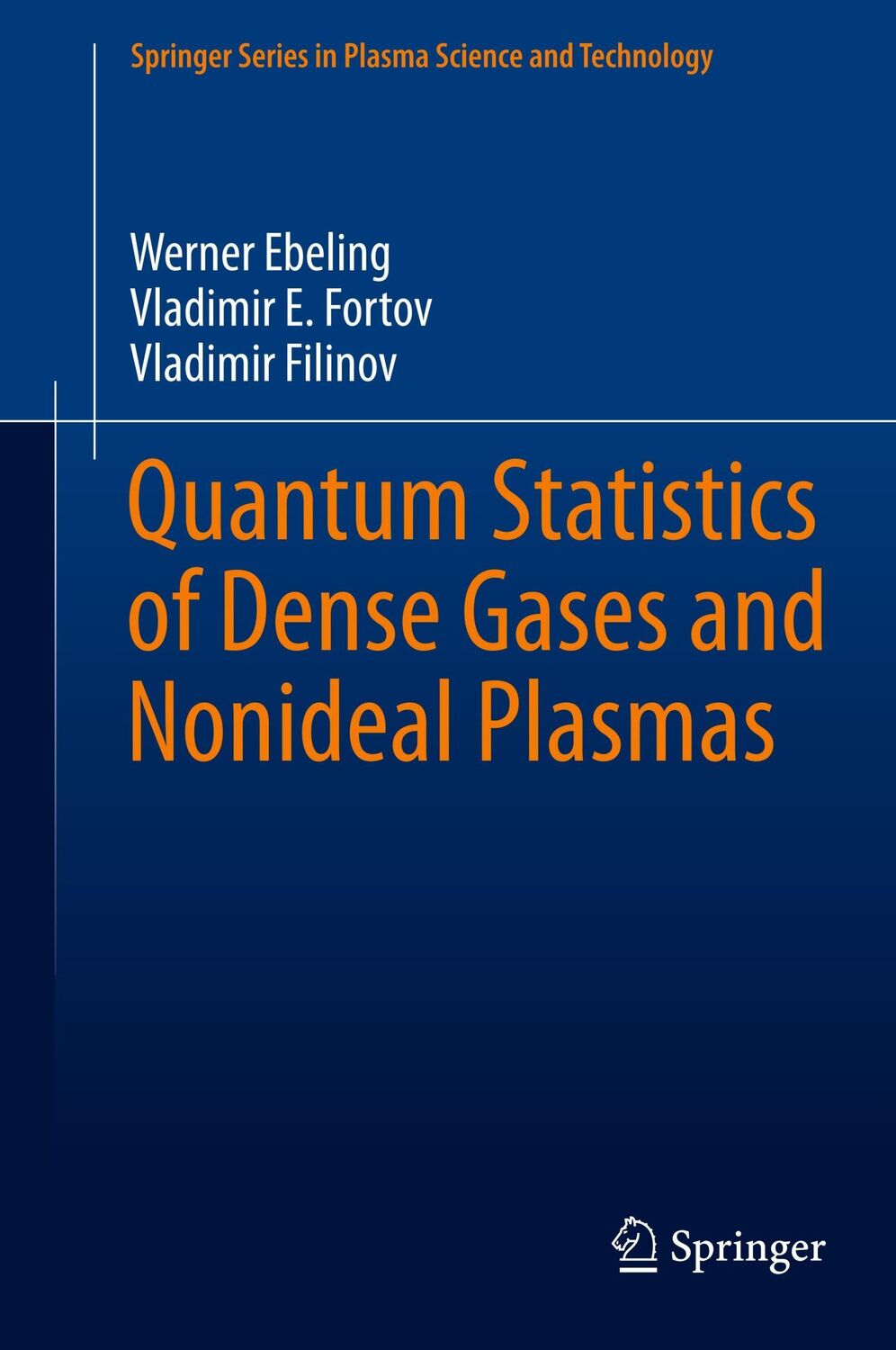 Cover: 9783319666365 | Quantum Statistics of Dense Gases and Nonideal Plasmas | Buch | xv