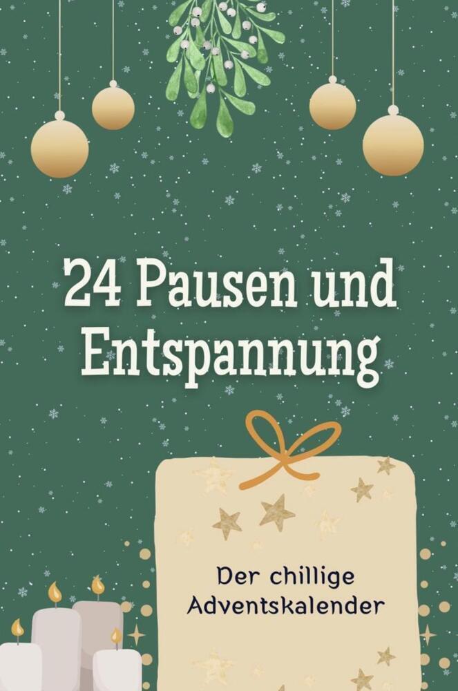 Cover: 9783759104151 | 24 Pausen und Entspannung - Das perfekte Geschenk für Frauen und...