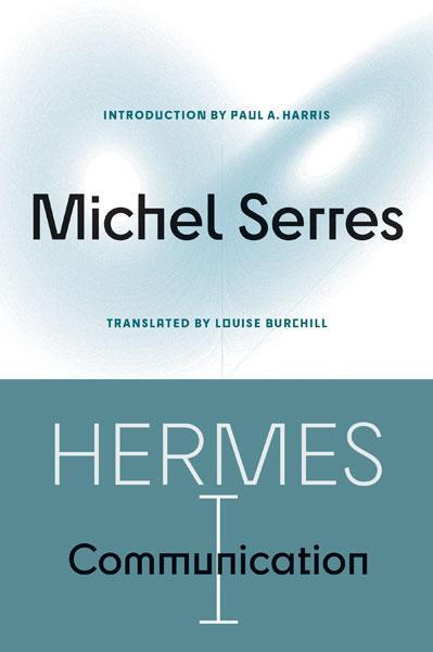 Cover: 9780816678839 | Hermes I | Communication | Michel Serres | Taschenbuch | Englisch